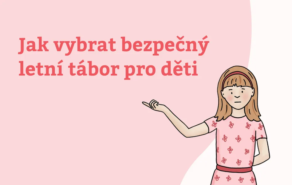 Jak vybrat bezpečný tábor pro děti?